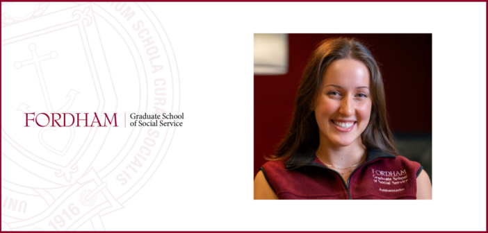 headshot of Tess palin wearing a maroon Fordham Graduate School of Social Service vest with the word 'Ambassador' embroidered on it, positioned on the right side of the image. The left side features the Fordham Graduate School of Social Service logo on a white background with a subtle watermark of the Fordham seal.