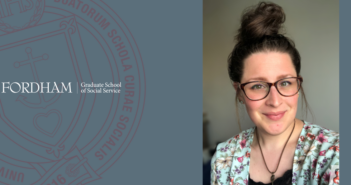 Fordham MSW Field Specialist on Finding Social Work, Remaining Open, and Learning by Doing